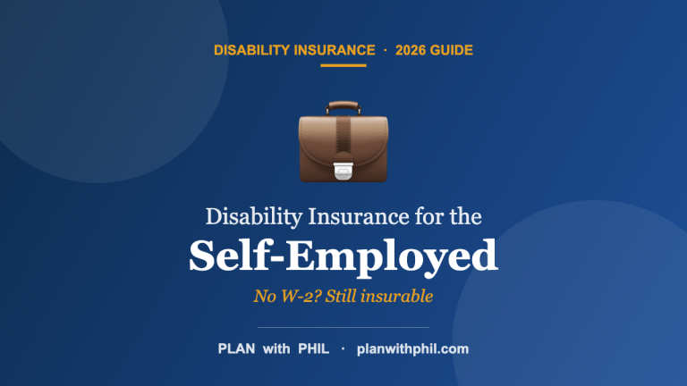 Disability Insurance for the Self-Employed — Plan With Phil disability guide