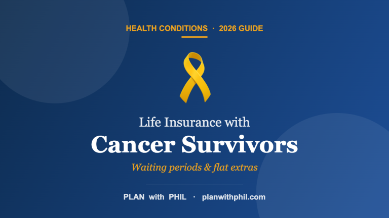 Life Insurance with Cancer Survivors — Plan With Phil guide