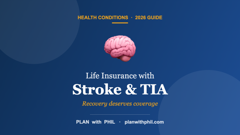 Life Insurance with Stroke & TIA — Plan With Phil guide