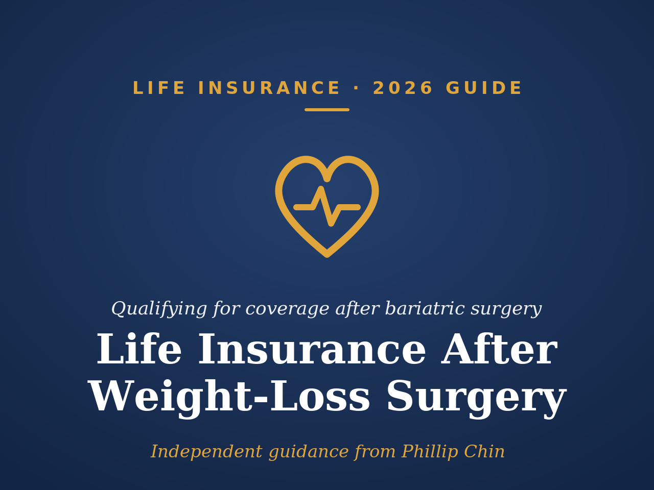 Life insurance after weight-loss surgery 2026 guide