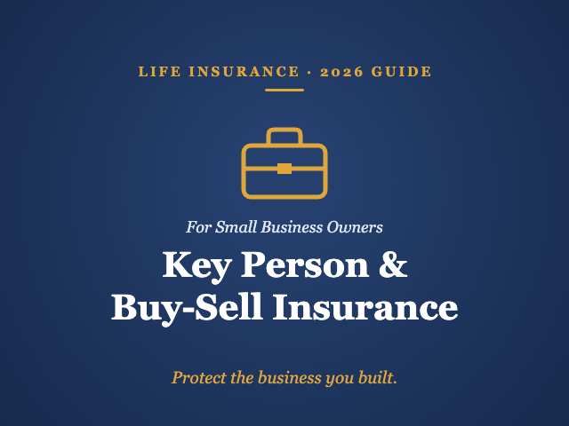 Key person and buy-sell life insurance guide for small business owners