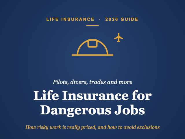 Life insurance for dangerous jobs guide cover: pilots, divers, construction trades