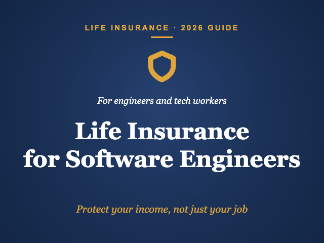 Life insurance for software engineers and tech workers cover graphic